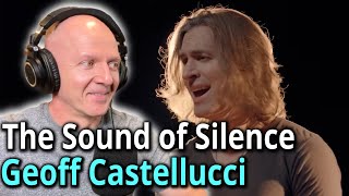 Band Teacher Reacts To Geoff Castellucci The Sound Of Silence