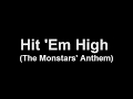 Hit 'Em High lyrics (B-Real, Busta Rhymes, Coolio, LL Cool J & Method Man)