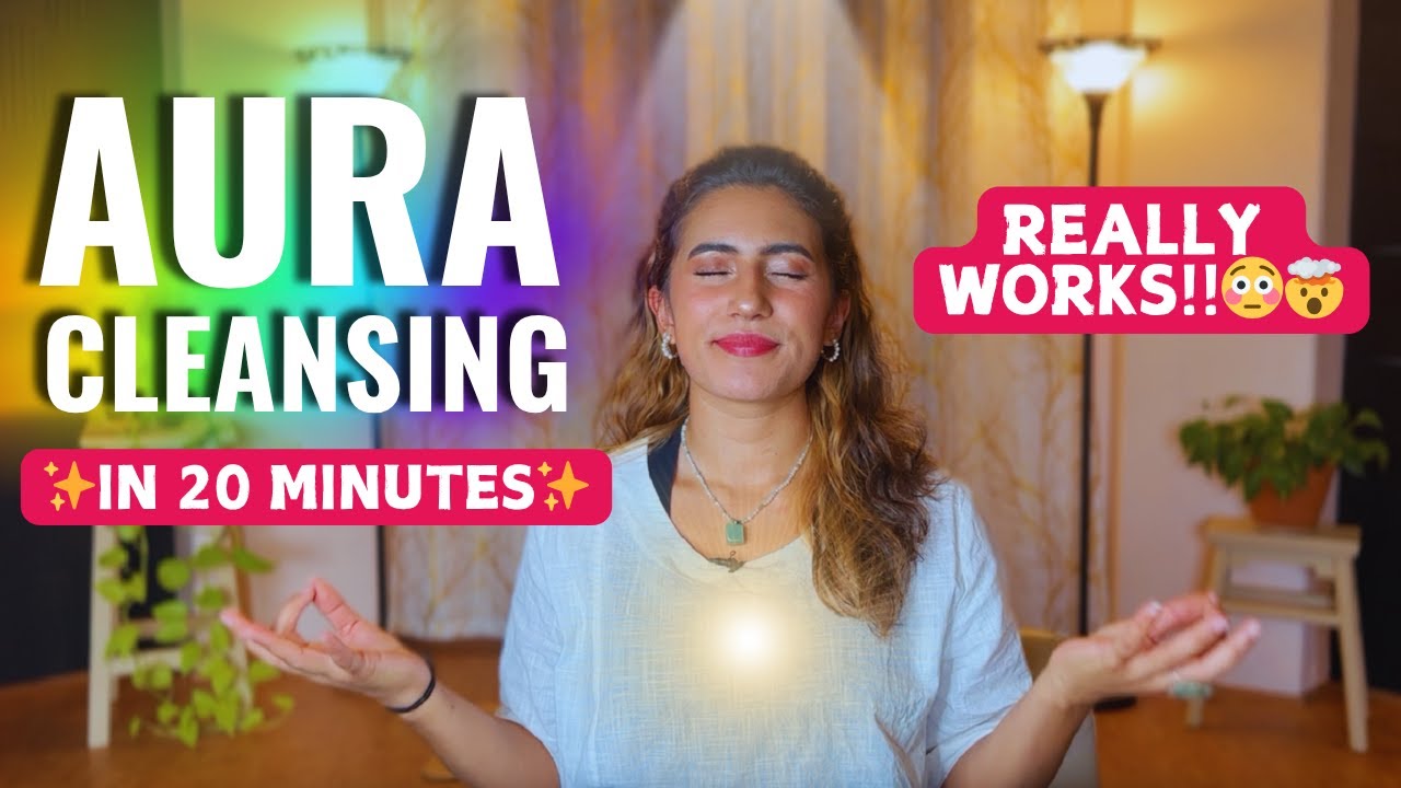 Cleanse ALL Negative Energy From Your Aura ✨ 20 Minute Guided Practice that REALLY WORKS!