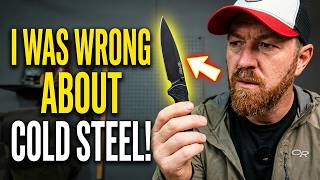 I Was Wrong About Cold Steel - Heres Why