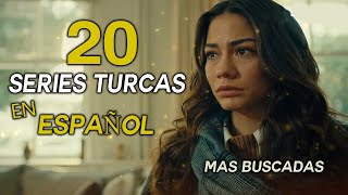 20 SERIES TURCAS en ESPAÑOL mas BUSCADAS