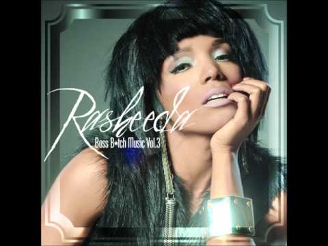 Rasheeda- Tell Me Whatcha Want (Boss Bitch Music Vol 3)