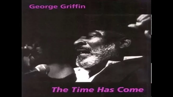 GEORGE GRIFFIN - Happy Birthday Blues