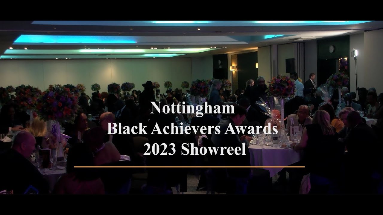 Nottingham Black Achievers Award Showreel (2023)