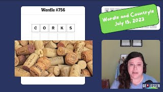 Put a CORK in that Wordle (July 15, 2023) #wordle #countryle