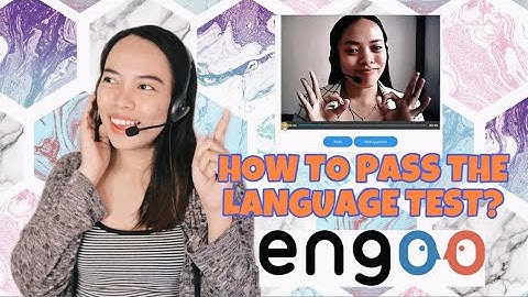 HOW TO PASS THE LANGUAGE TEST IN ENGOO? STEP-BY-STEP PROCESS ON HOW TO REGISTER AS AN ESL TUTOR