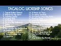 Nonstop tagalog worshipsongs jhacky23