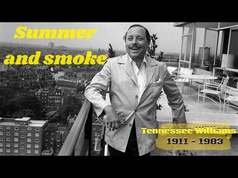 Summer And Smoke By Tennessee Williams