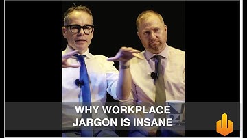 Why Workplace Jargon is Insane