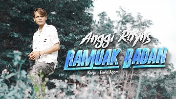 Anggi Rayns - Ramuak Badan (Official Music Video)