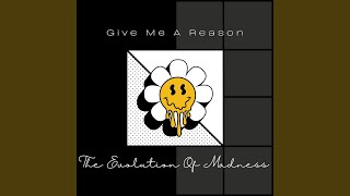 Give Me A Reason