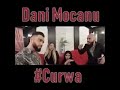 Dani mocanu curva 2019