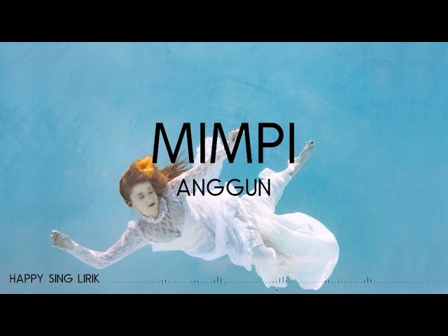 ANGGUN  -  MIMPI