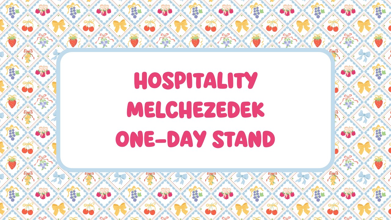HOSPITALITY | MELCHEZEDEK | ONE-DAY STAND