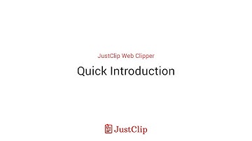 Quick Introduction - JustClip Web Clipper
