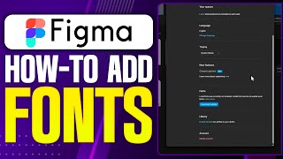 How To Add Fonts in Figma - Step By Step (2025)