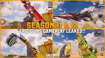 CoD Mobile Season 11 & 12 Beta Test Leaks | New Free & Paid Epic Gun Skins Gameplay | CoDM Leaks