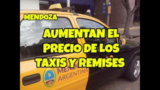 MENDOZA: Aumentan el precio los taxis y remises a partir de Febrero #noticias