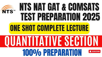 NTS NAT GAT 2025 Quantitative  Reasoning Section | 100% Complete Preparation | NTS Past Papers