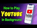 🔴 How to Play YouTube in the Background | CyberHackz