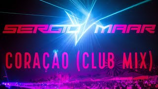 Sergio Maar - Coracao (Club Mix)
