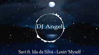Savi Ft.ida Da Silva - Losin Myself (New Song 2017)