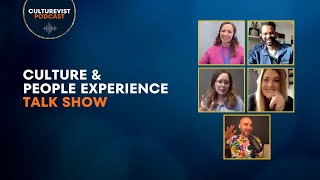 E039: Culture & People Experience Talk Show