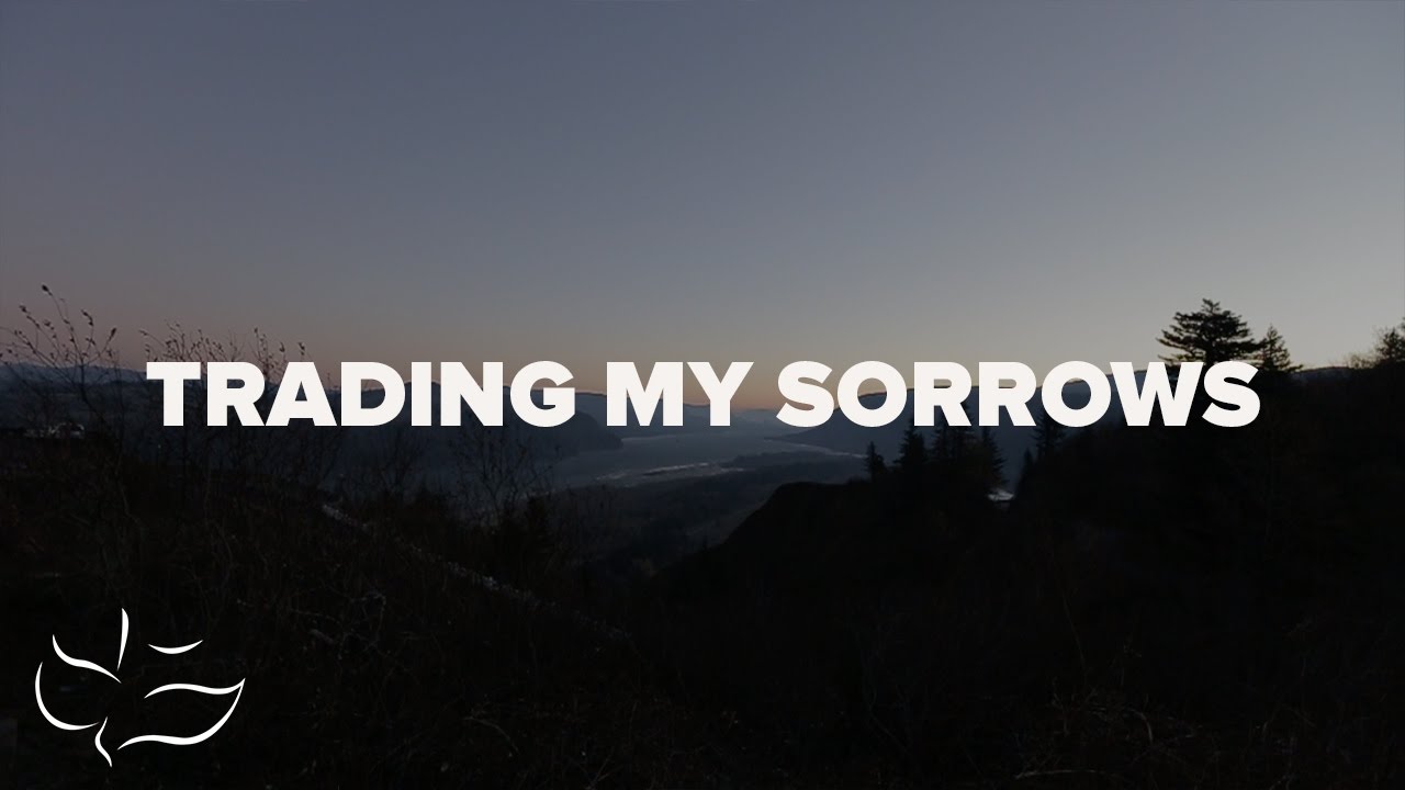 Trading My Sorrows | Maranatha! Music (Lyric Video)