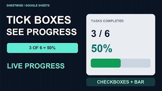 Build a Checkbox Progress Tracker in Google Sheets (with a Live Bar)