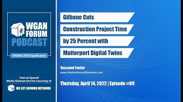 89. Gilbane Cuts Construction Project Time by 25 Percent with Matterport Digital Twins