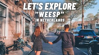 EXPLORING WEESP | NETHERLANDS | EUROPE VLOG 2022 - PART 1 | Joseph & Cheys