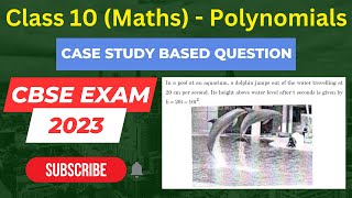 Polynomial Case Study Question Class 10 I Ch-2 Polynomials I Maths I Class-10 Maths I CBSE I Dolphin