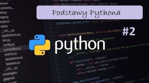 Podstawy pythona #2 (zmienne)