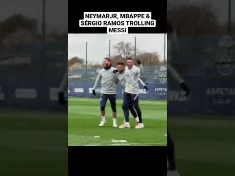 Neymarjr, Mbappe e Sergio Ramos trollando Messi 😂