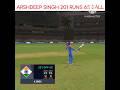 ARSHDEEP SINGH 201 RUNS 65 BALL 😂 IN REAL CRICKET 24 #shorts