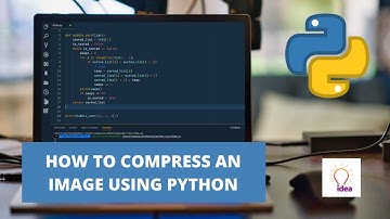 How To Compress An Image Using Python | Python Project