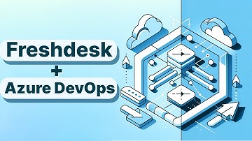 Freshdesk AzureDevops integration connector