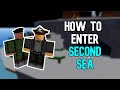 How To Get To The Second Sea In Blox Fruits! Tutorial image