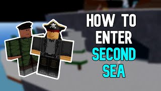 How To Get To The Second Sea In Blox Fruits! Tutorial image