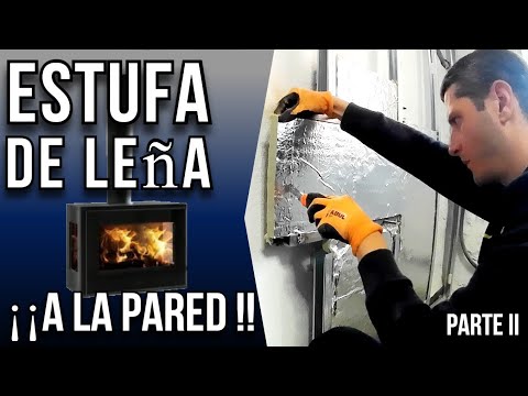 Instalar estufa de leña en pared | Aislar con panel | Instalación pladur ignifugo | Parte 2 🔥🔥🔥