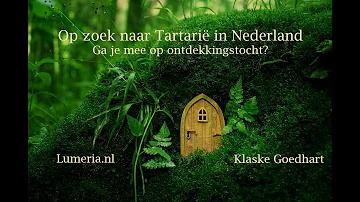 Tartarie in Nederland  Deel 1 Groningen