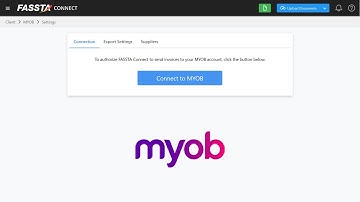Integrating MYOB with FASSTA Connect