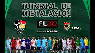TUTORIAL DE INSTALACIÓN Liga Boliviana y Copa Libertadores 2026- Smokepatch Football Life 2026