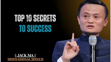 Jack Ma’s Top 10 Secrets to Success – The Power of Consistency