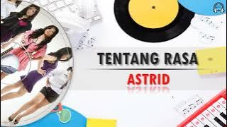 Astrid - Tentang Rasa (Audio Video)
