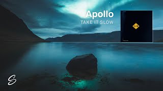 Apollo - Take It Slow