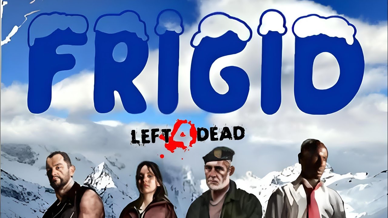 Left 4 Dead ~ Frigid (L4D1 port)