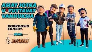 Asiat jotka v*tuttavat vanhuksia | Korroosio feat. Blokess