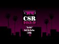 CSR 103.9 (GTA San Andreas) - Alternate Playlist