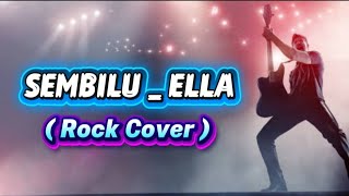 Sembilu  Ella ai Rock Energi Cover